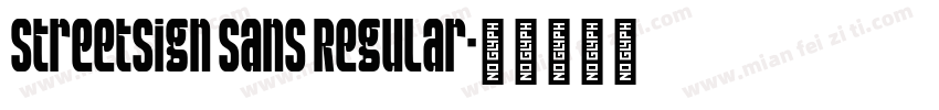 StreetSign Sans Regular字体转换